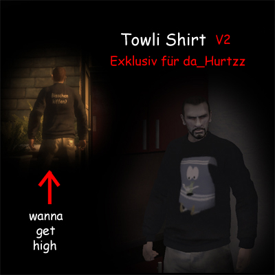 Towli Shirt "wanna get high"